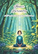 Inner Serenity: An Odyssey towards Plenitude through Meditation. A Practical Guide to Stress Resistance 