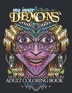 My inner Demons - Adult Coloring Book