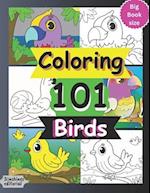 Coloring 101 Birds: Book with 101 Coloring pages for Kids 0 - 8 