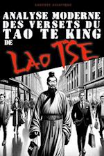 Analyse moderne des versets du Tao te King de Lao Tse