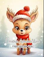 Christmas Animals and More: Volume 1 