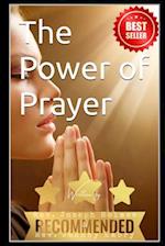 The Power of Prayer: Strengthening Your Connection with God 