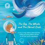 The Boy, The Whale, and The Hermit Crab