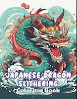 Japanese Dragon Slithering Coloring Book: High-Quality and Unique Coloring Pages 