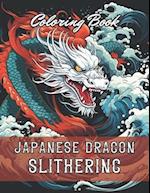 Japanese Dragon Slithering Coloring Book: 100+ New and Exciting Designs 