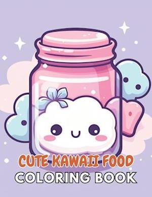 Cute Kawaii Food Coloring Book for Kids: High Quality +100 Beautiful Designs for All Fans