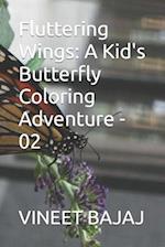 Fluttering Wings: A Kid's Butterfly Coloring Adventure - 02 