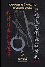 TOGAKURE RYU NINJUTSU - KYOKETSU SHOGE: Book with step-by-step descriptions of Kyoketsu Shoge techniques from Togakure Ryu Ninjutsu. 