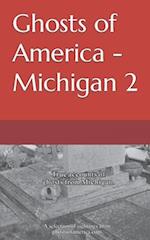 Ghosts of America - Michigan 2 