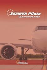 Examen Piloto Comercial de Avión. Guía de estudio para pilotos
