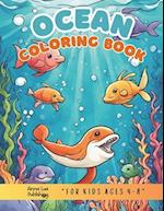 Ocean Coloring Book for Kids Ages 4-8: Cute Illustrations and Fun Facts About Sea Creatures to Color the Amazing Underwater Life .Great Gift Idea! (Bi