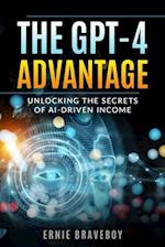 The GPT-4 Advantage: Unlocking the Secrets of AI-Driven Income 