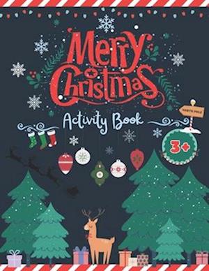 Merry Christmas: Activity and coloring book for children age 3+