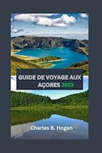 Guide de Voyage Aux Açores 2023