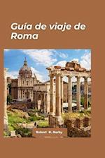 Roma Guía de viaje 2024