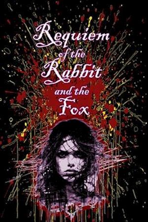 Requiem of the Rabbit and the Fox