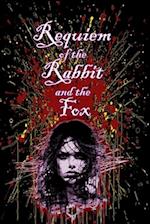 Requiem of the Rabbit and the Fox