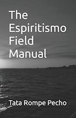The Espiritismo Field Manual 