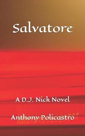 Salvatore: A D.J. Nick Novel