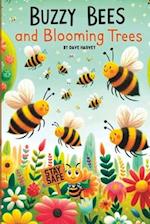 Buzzy Bees and Blooming Trees 