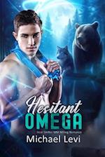 Hesitant Omega: Bear Shifter MM MPreg Romance 