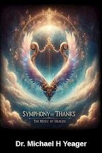 SYMPHONY OF THANKS: The Music of Heaven 