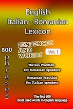 English Italian Romanian Lexicon - Volume 1: Most common words and everyday usage phrases. 