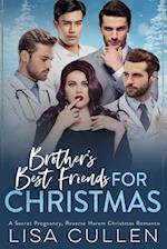 Brother's Best Friends for Christmas: A Secret Pregnancy, Reverse Harem, Christmas Romance 