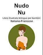 Italiano-Francese Nudo / Nu Libro illustrato bilingue per bambini