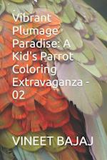 Vibrant Plumage Paradise: A Kid's Parrot Coloring Extravaganza - 02 