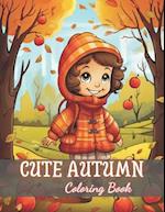 Cute Autumn Coloring Book for Kids: New and Exciting Designs 