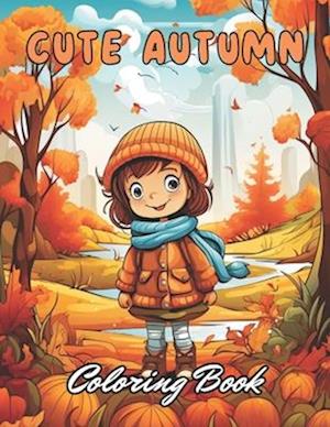 Cute Autumn Coloring Book for Kids: 100+ Unique and Beautiful Designs