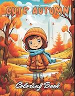 Cute Autumn Coloring Book for Kids: 100+ Unique and Beautiful Designs 