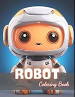 Robot Coloring Book for Kids: 100+ New and Exciting Designs 