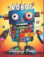 Robot Coloring Book for Kids: 100+ New and Exciting Designs for All Fans 