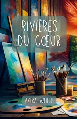 Rivières du coeur