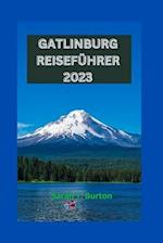 Gatlinburg Reiseführer 2023