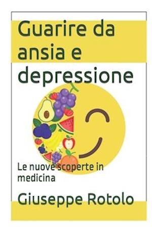 Guarire da ansia e depressione