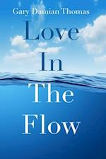 Love In The Flow