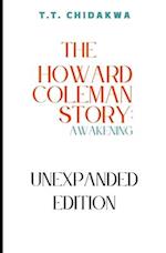 The Howard Coleman Story: Awakening: Unexpanded Edition 