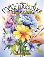 Wild Flower Coloring Book: A Blooming Adventure in Colors 