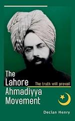 The Lahore Ahmadiyya Movement: The truth will prevail 