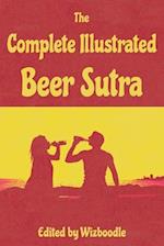 The Complete Illustrated Beer Sutra