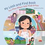 My Look and Find Book - Kuv Phau Ntawv Saib Thiab Nrhiav 