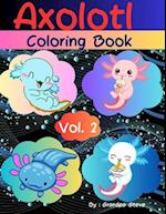 Axolotl coloring book: Vol 2. This book integrates cutting exercises with enjoyable coloring tasks, promoting essential motor skills, to engage young 