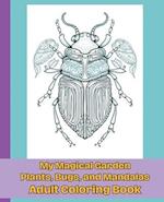 My Magical Garden Adult Coloring Book