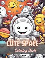 Cute Space Coloring Book for Kids: 100+ New and Exciting Designs 