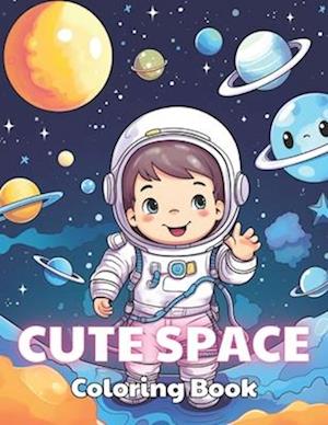 Cute Space Coloring Book for Kids: New and Exciting Designs