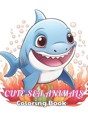 Cute Sea Animals Coloring Book for Kids: High Quality +100 beautiful desings for all ages, A lot of Fun