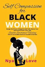 Self-Compassion for Black Women
